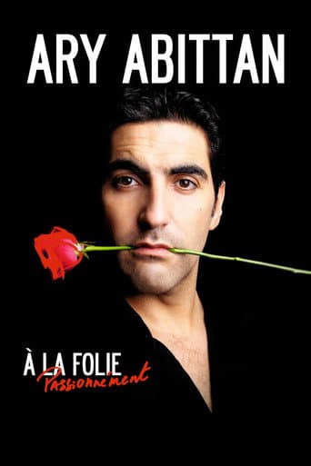 Watch Ary Abittan - À la folie free online