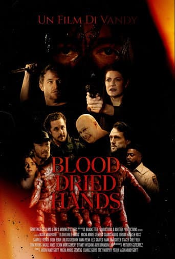 Watch Blood Dried Hands free online
