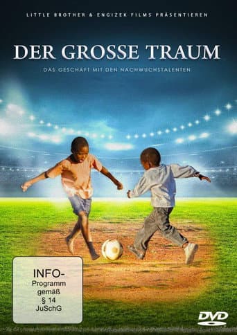 Watch Der große Traum - Das Geschäft mit den Nachwuchstalenten free online