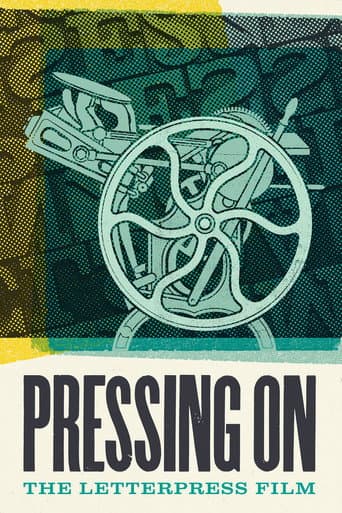 Watch Pressing On: The Letterpress Film free online