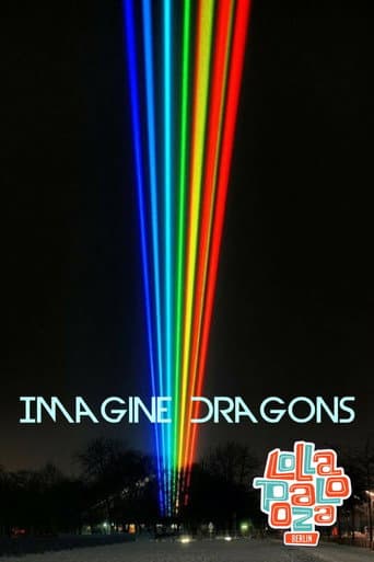 Watch Imagine Dragons: Live at Lollapalooza Berlin free online