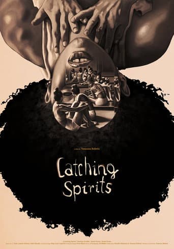 Watch Catching Spirits free online