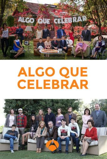 Watch Algo que celebrar free online