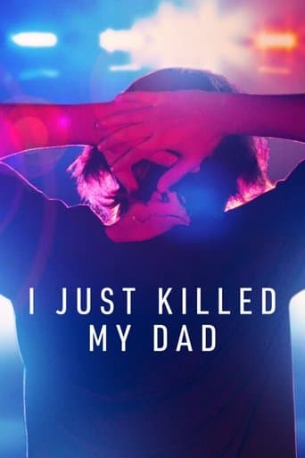 Watch I Just Killed My Dad free online