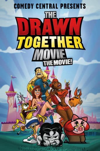 Watch The Drawn Together Movie: The Movie! free online