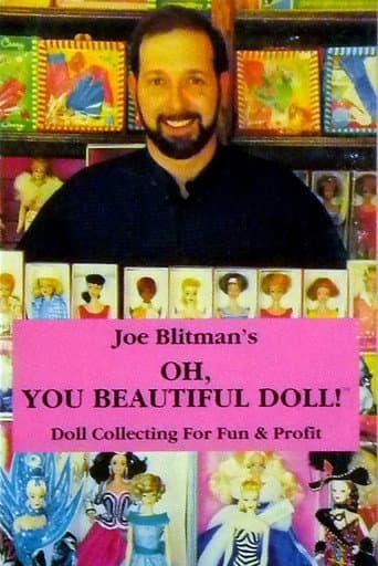 Watch Joe Blitman's Oh, You Beautiful Doll! free online