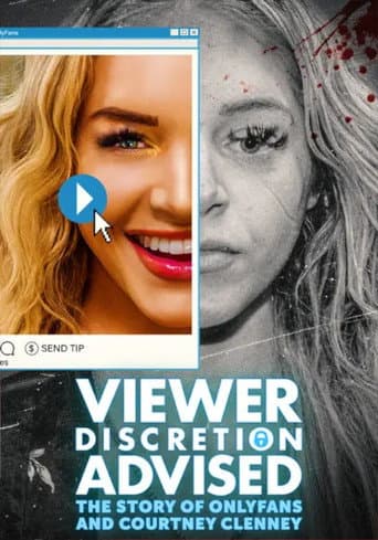 Watch Viewer Discretion Advised: The Story of OnlyFans and Courtney Clenney free online