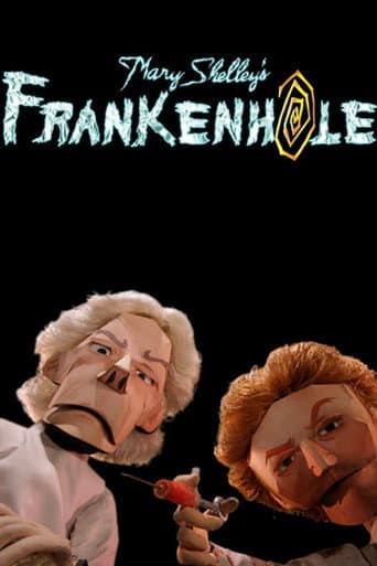 Watch Mary Shelley's Frankenhole free online
