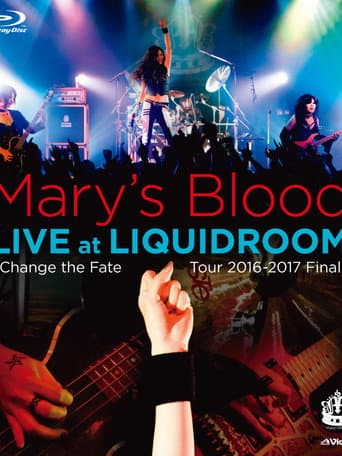 Watch Mary's Blood LIVE at LIQUIDROOM ~Change the Fate Tour 2016-2017 Final~ free online