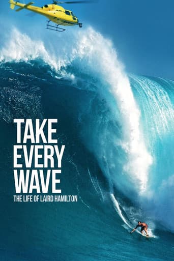 Watch Take Every Wave: The Life of Laird Hamilton free online