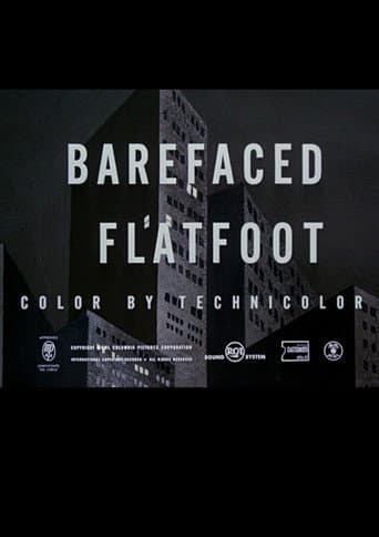 Watch Barefaced Flatfoot free online