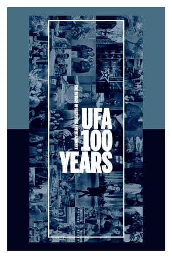 Watch 100 Years of the UFA free online