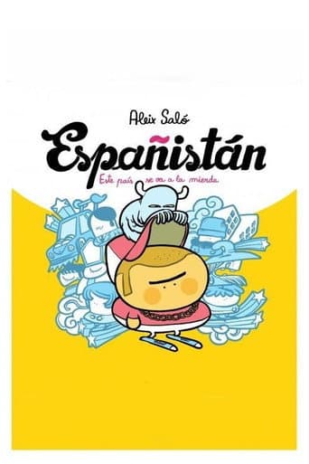 Watch Españistán (La burbuja inmobiliaria) free online