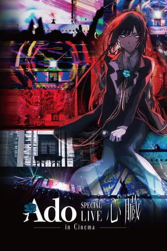 Watch Ado SPECIAL LIVE "Shinzou" in Cinema free online