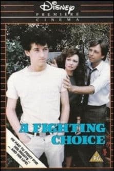 Watch A Fighting Choice free online
