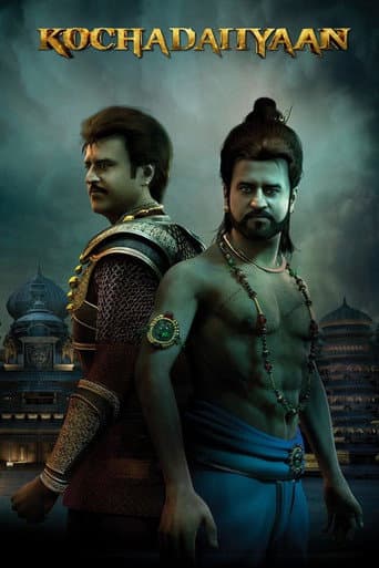 Watch Kochadaiiyaan free online