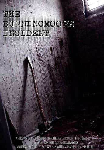 Watch The Burningmoore Incident free online