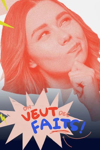 Watch On veut des faits free online