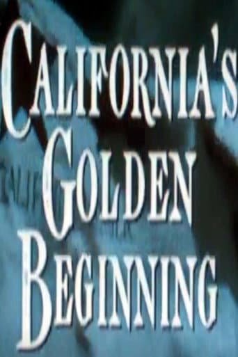 Watch California's Golden Beginning free online