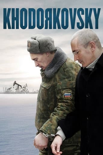 Watch Khodorkovsky free online