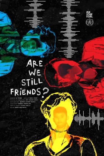 Watch Are We Still Friends? free online