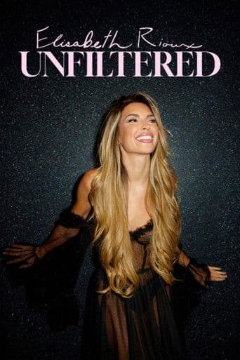 Watch Elisabeth Rioux: Unfiltered free online