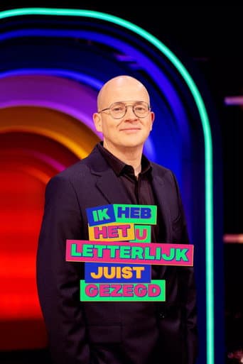 Watch Ik heb het u letterlijk juist gezegd free online