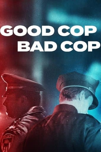 Watch Good Cop, Bad Cop free online