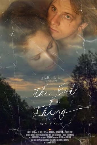 Watch The End of a Thing free online