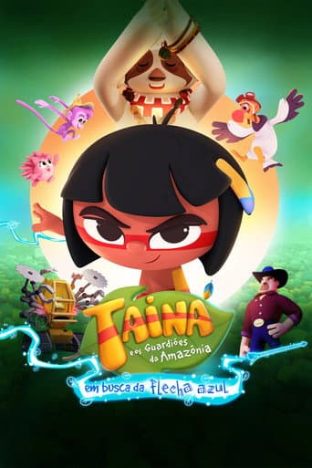 Watch Tainá e os Guardiões da Amazônia - Em Busca da Flecha Azul free online