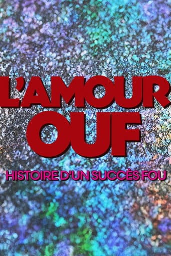Watch L'amour ouf : histoire d'un succès fou free online