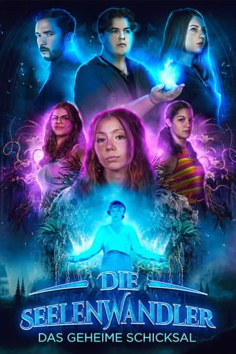 Watch Die Seelenwandler - Das geheime Schicksal free online