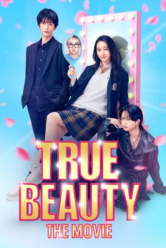 Watch True Beauty: The Movie - Part 1 free online