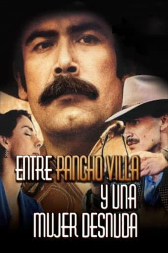 Watch Between Pancho Villa and a Naked Woman free online