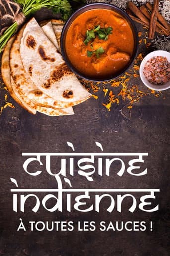 Watch Cuisine indienne : À toutes les sauces ! free online