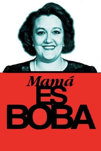 Watch Mamá es boba free online