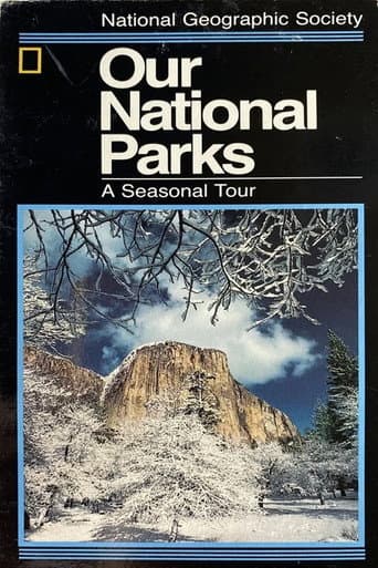 Watch Our National Parks: A Seasonal Tour free online