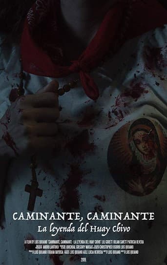 Watch Wanderer, Wanderer: The Legend of the Huay Chivo free online