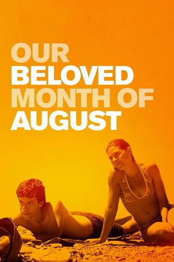 Watch Our Beloved Month of August free online