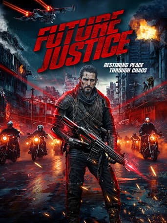 Watch Future Justice free online