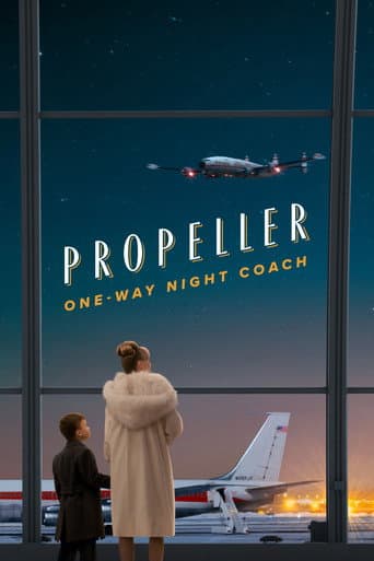 Watch Propeller One-Way Night Coach free online