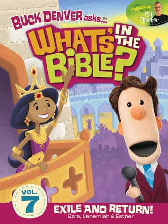 Watch What's in the Bible? Volume 7: Exile and Return free online