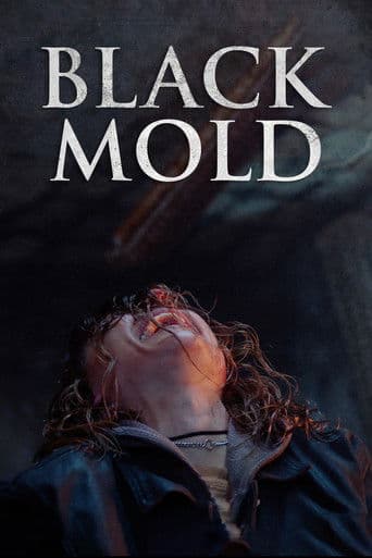 Watch Black Mold free online