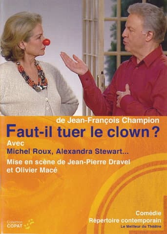 Watch Faut-il tuer le clown ? free online