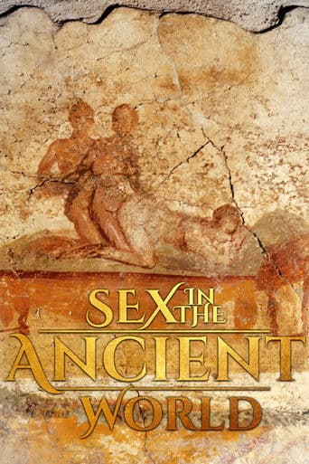 Watch Sex in the Ancient World free online