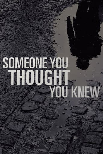 Watch Someone You Thought You Knew free online
