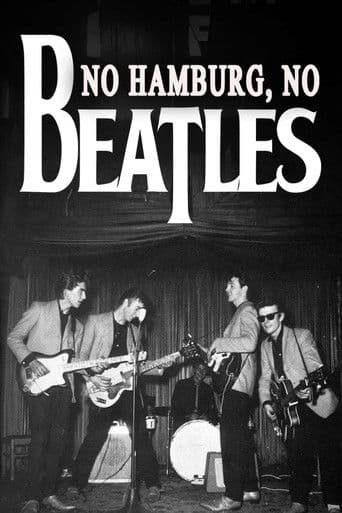Watch No Hamburg, No Beatles free online