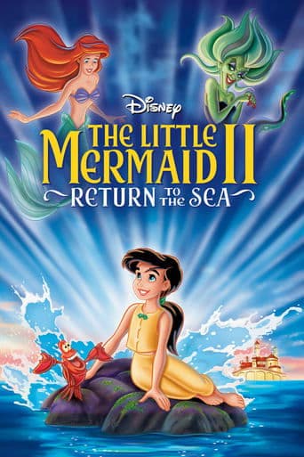Watch The Little Mermaid II: Return to the Sea free online