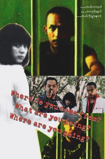 Watch Where do you come from? What are you doing? Where are you going? free online