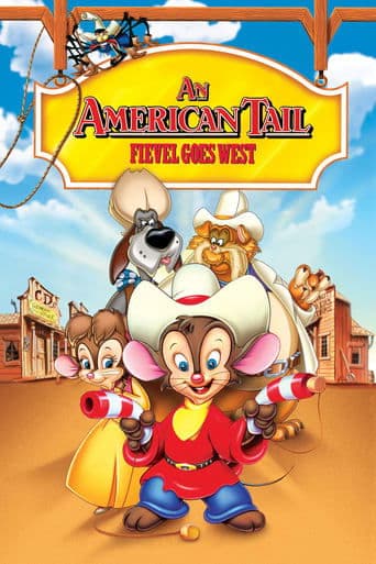 Watch An American Tail: Fievel Goes West free online